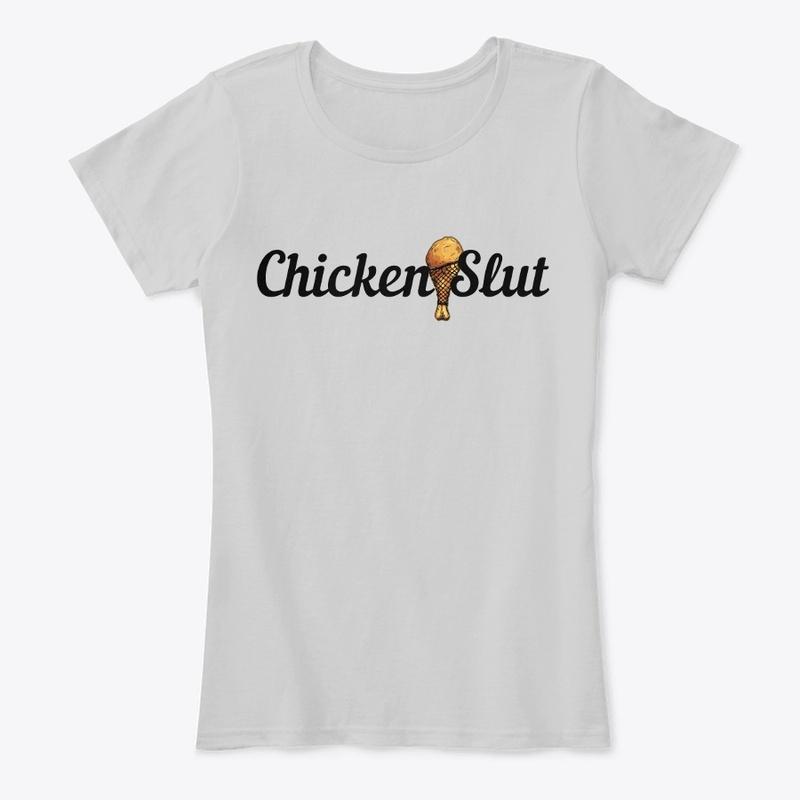 Chicken Slut