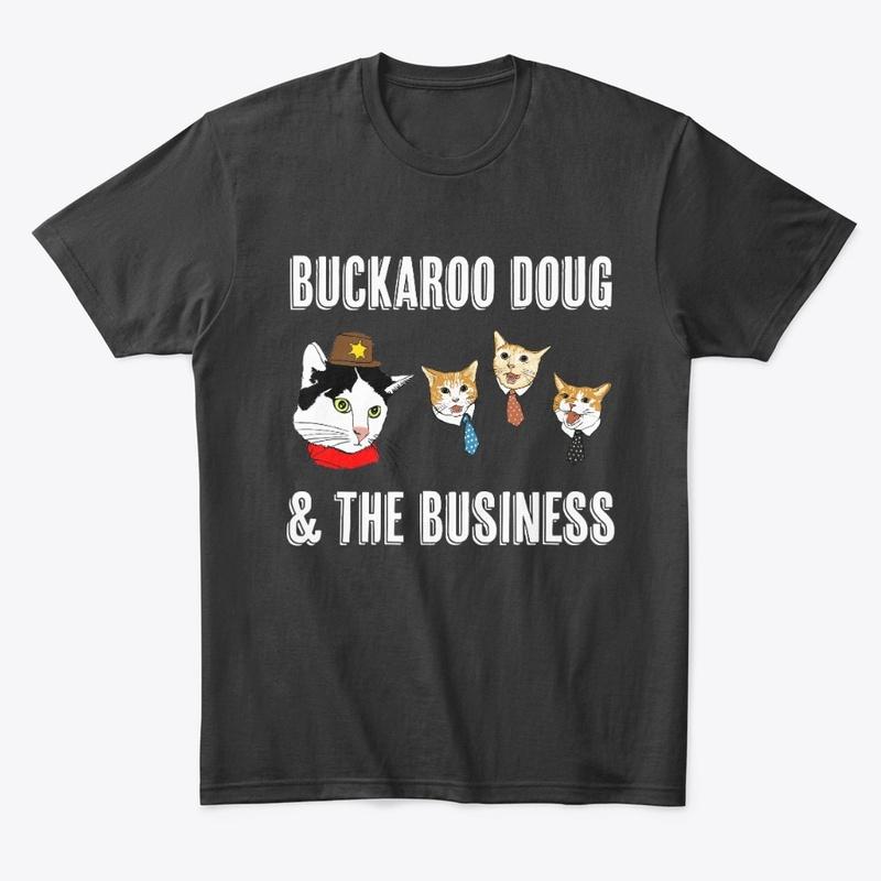 Buckaroo Doug & The Business